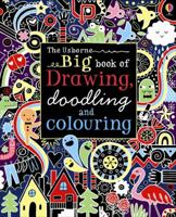 Big Book Of Drawing, Doodling  Colouring 0794527361 Book Cover