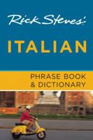 Rick Steves' Italian Phrase Book and Dictionary