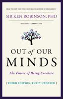 Out of Our Minds: Learning to be Creative