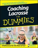 Coaching Lacrosse for Dummies