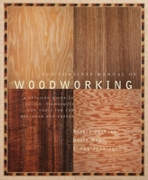 The Complete Manual of Woodworking