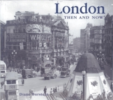 London Then and Now