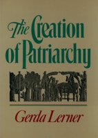 The Creation of Patriarchy (Women & History)