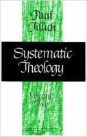 Systematic Theology, Vol 2: Existence and the Christ