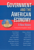 Government and the American Economy: A New History