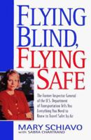 Flying Blind, Flying Safe