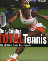 Total Tennis, Revised: The Ultimate Tennis Encyclopedia