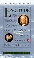 Longitude: The True Story of a Lone Genius Who Solved the Greatest Scientific Problem of His Time