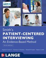 Patient-Centered Interviewing: An Evidence-Based Method