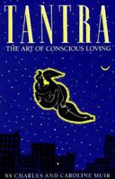 Tantra: The Art of Conscious Loving