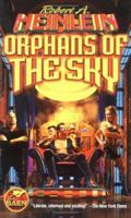 Orphans of the Sky 0671318454 Book Cover