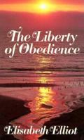 The Liberty of Obedience