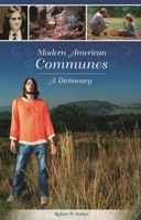 Modern American Communes: A Dictionary