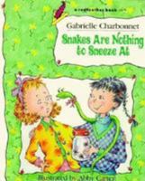 Snakes Are Nothing to Sneeze at (Redfeather Books) 0805018425 Book Cover