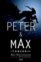 Peter & Max: A Fables Novel