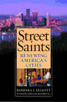 Street Saints: Renewing America's Cities