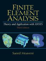 Finite Element Analysis Theory and Application with ANSYS