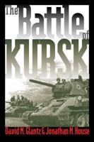 The Battle of Kursk (Modern War Studies)