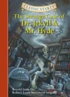 The Strange Case of Dr. Jekyll and Mr. Hyde 1402726678 Book Cover