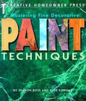 Mastering Fine Decorative Paint Techniques