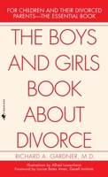 The Boys and Girls Book About Divorce