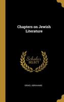 Chapters on Jewish Literature 1544607903 Book Cover