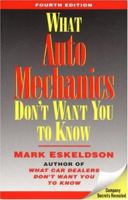 What Auto Mechanics Don't Want You to Know