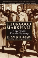 Thurgood Marshall: American Revolutionary