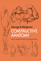 Constructive Anatomy (Dover Books on Art Instruction)