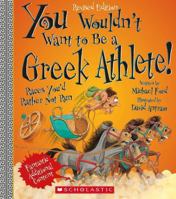 You Wouldn't Want to Be a Greek Athlete: Races You'd Rather Not Run (You Wouldn't Want to...)