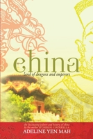 China: Land of Dragons and Emperors 0385737491 Book Cover