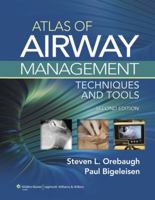 Atlas of Airway Management: Techniques and Tools