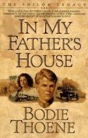 In My Father's House (Shiloh Legacy #1)