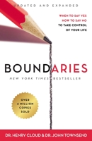 Boundaries: When to Say Yes, How to Say No to Take Control of Your Life