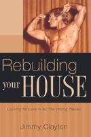 Rebuilding Your House