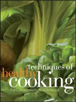 The Professional Chef's Techniques of Healthy Cooking