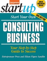 Start Your Own Consulting Business