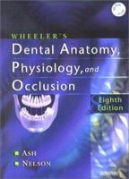 Wheeler's Dental Anatomy, Physiology and Occlusion