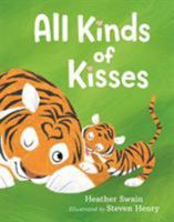 All Kinds of Kisses 125011375X Book Cover