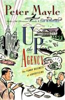 Up the Agency: The Funny Business Of Advertising