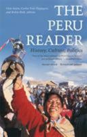 The Peru Reader: History, Culture, Politics