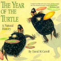 The Year of the Turtle: A Natural History