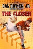 Cal Ripken  Jr.'s All Stars The Closer