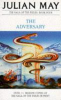 The Adversary (Saga of the Pliocene Exile, #4)