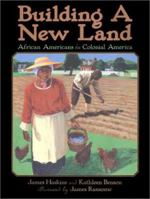 Building a New Land: African Americans in Colonial America (From African Beginnings: the African-American Story) 0688102662 Book Cover