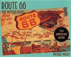 Route 66: The Mother Road