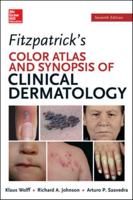 Fitzpatrick's Color Atlas and Synopsis of Clinical Dermatology