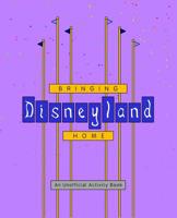 Bringing Disneyland Home 1719021457 Book Cover