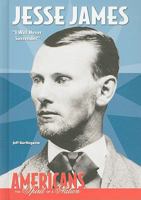 Jesse James: I Will Never Surrender 0766033538 Book Cover