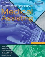 Delmar's Comprehensive Medical Assisting: Administrative and Clinical Competencies [With Study Guide]